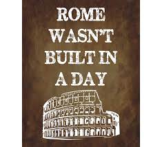 Will I ever be happy with what I see in the mirror? | Unknown 16 rome wasn't built in a day